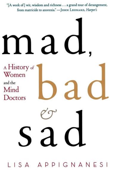 Download Mad Bad And Sad Women And The Mind Doctors By Lisa Appignanesi
