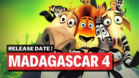 Madagascar 4 Release Date 2023