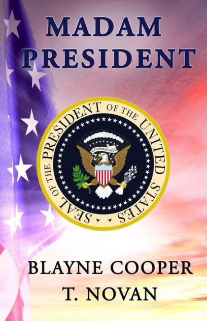 Madam president by blayne cooper ebook. - 2015 chevy c4500 kodiak owners manual.