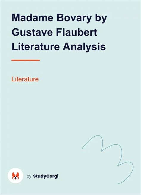 Madame Bovary by Gustave Flaubert Literature Analysis