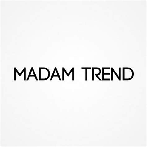 Madame trend
