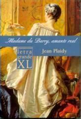 Full Download Madame Du Barry Amante Real By Jean Plaidy