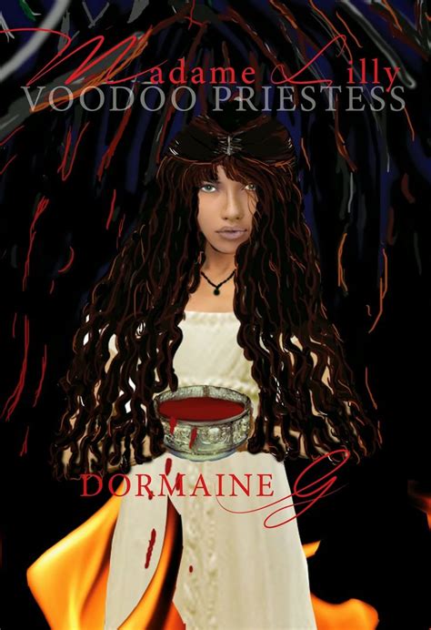 Read Madame Lilly Voodoo Priestess By Dormaine G