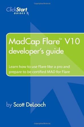 Madcap flare v10 developers guide by scott deloach. - Neue therapien mit farben, klängen und metallen..