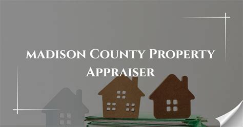 Madison county property sales records.  Search the official database.  Access property assess...