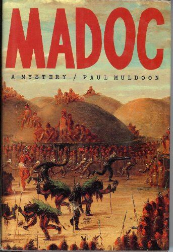 Read Madoc A Mystery By Paul Muldoon