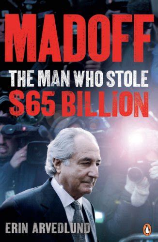 Madoff The Man Who Stole 65 Billion Pdf (Download Only)