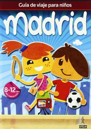 Madrid guias de viajes para ninos travel guides for children. - Das drachen handbuch ein praxiskurs in drachen ologien.