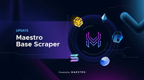 Maestro scraper.  We’ve recently updated our Maestro Scraper to suppor...