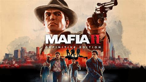 Mafia II: Definitive Edition Epic Games Store.