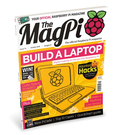 MagPi 74: Build a Raspberry Pi laptop!.