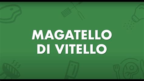 Magatello di vitello Le pillole del Béker Sfizioso - YouTube