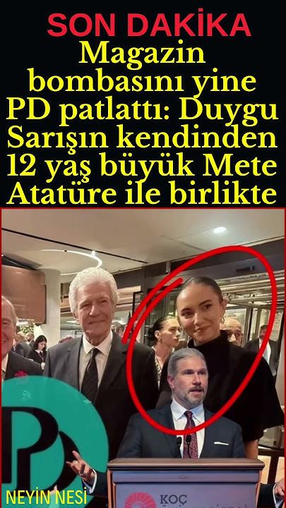 Magazin bombasını yine PD patlattı: Duygu Sarışın kendinden 12 .