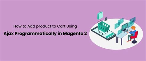 Magento 2 update cart quantity programmatically.  How to use AJAX to update Magento ...