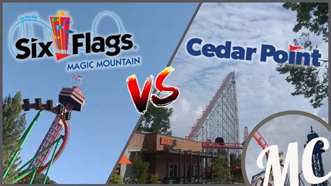 Magic Mountain vs. Cedar Point FORUMS - COASTERFORCE