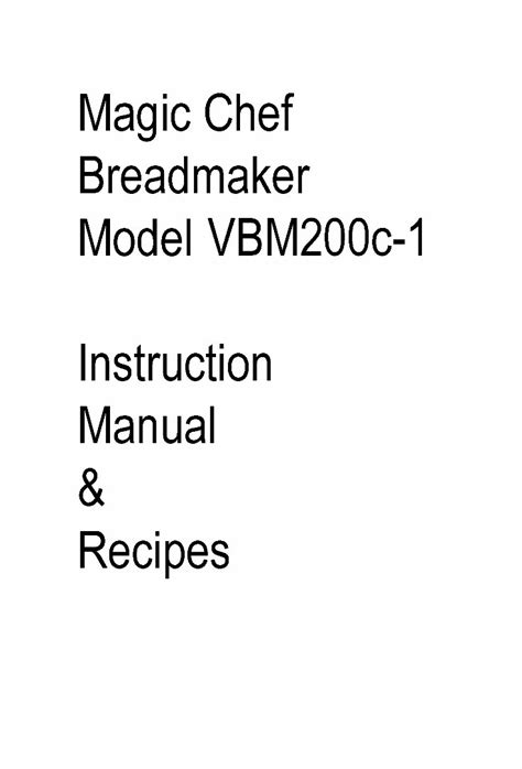 Magic chef breadmaker parts model vbm200c 1 instruction manual recipes. - Geschichte der kartographie des deutschen südwestens..