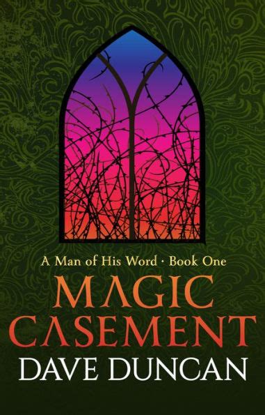 Full Download Magic Casement A Man Of His Word 1 By Dave Duncan