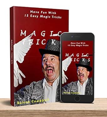 Full Download Magic Tricks Have Fun With 15 Easy Magic Tricks By Senela Campbell