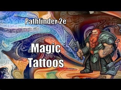 Magical tattoos pathfinder 2e. Things To Know About Magical tattoos pathfinder 2e. 