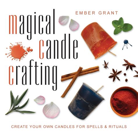 Full Download Magical Candle Crafting Create Your Own Candles For Spells  Rituals By Ember Grant