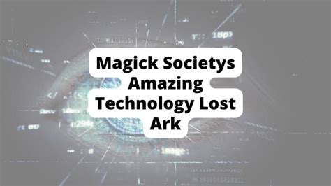 Magick societys amazing technology. Things To Know About Magick societys amazing technology. 