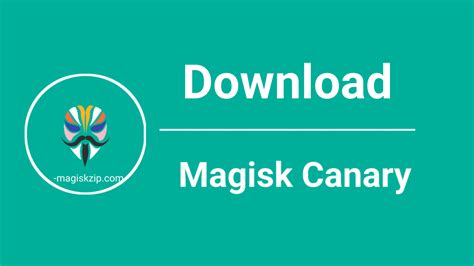 Magisk canary download