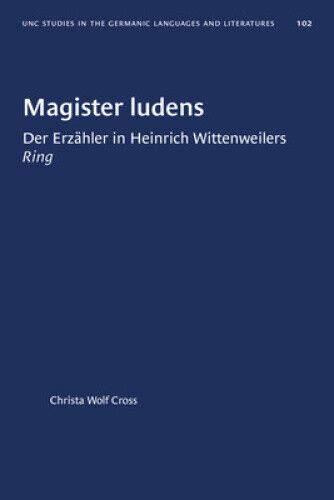 Magister ludens, der erzähler in heinrich wittenweilers ring. - Qualitative research practice a guide for social science students and.