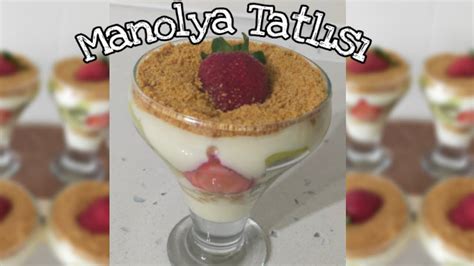 Magnolia (Manolya) Tatlısı YouTube.
