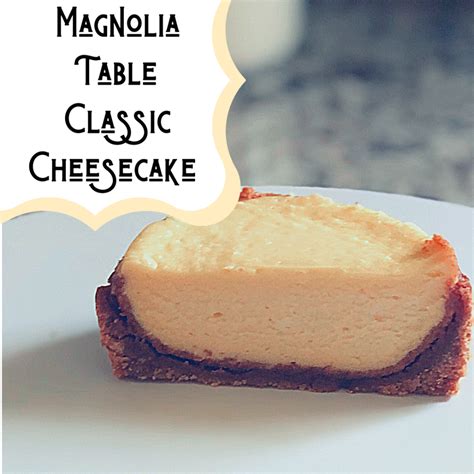 Magnolia table cheesecake recipe. Directions. Preheat the oven to 350°F. Prepare three 6-inch cake pans by buttering the insides and lining the bottom with a piece of parchment paper. Create a double-boiler by filling a medium pot one-third of the way full with water. Place a … 