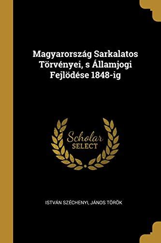 Magyarország sarkalatos törvényei, s államjogi fejlödése 1848 ig. - Survey scales a guide to development analysis and reporting.