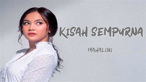 Mahalini - Kisah Sempurna Lyrics Musixmatch