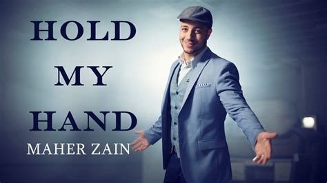 Maher Zain - hold my hand_哔哩哔哩_bilibili