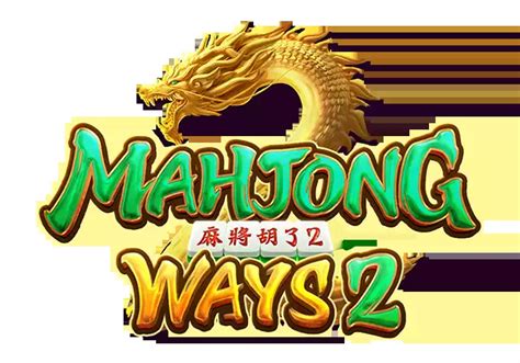 Mahjong Ways 2 dengan memasuki 2 mencari 2 PG Slot Ways Ways Mahjong