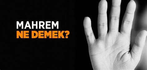 Mahrem ne demek.