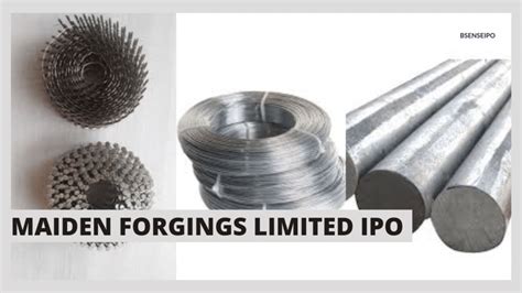 Maiden Forgings IPO GMP, Date, Price, Review, Allotment 2024