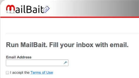 Mailbait. Get that nasty secret off your chest or simply use this as a place to vent. See the unfiltered opinions of strangers. I've been using my ex's email to sign up for spam sites for years. Whenever I create a throwaway account somewhere or sign up for anything that I think might send me spam I use my ex's email and made up names. 