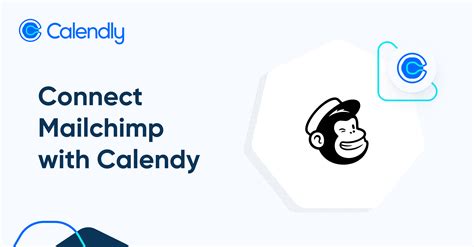 Mailchimp Scheduling Integration Calendly