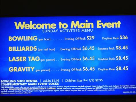 Main event pricing. I'd like to receive a free tour of the center. Main Event in north San Antonio, TX, is located off the Charles William Anderson Loop, between East Sonterra Boulevard and North Loop 1604 E, near the U.S. 281 Access Road. If you’re looking for fun things do in San Antonio, bowling or the best sports bar, we’ve got you covered. 