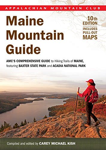 Maine mountain guide 8th the hiking trails of maine featuring baxter state park. - Verhaltenswissenschaftlichen grundlagen der führung des mitarbeiters.