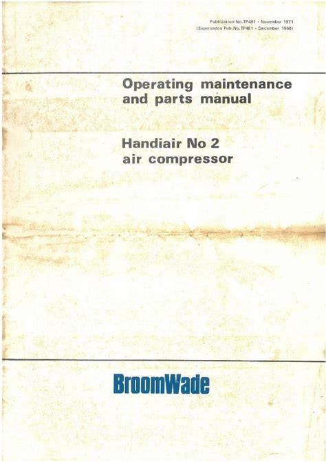 Maintenance manual for a broomwade compressor ra40. - Textbook in health informatics by john mantas.