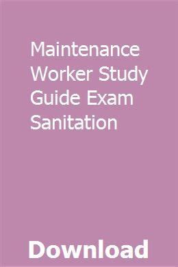 Maintenance worker study guide exam sanitation. - Konica minolta bizhub c552 user guide.