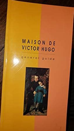 Maison de victor hugo general guide. - The culturally proficient school an implementation guide for school leaders second edition.