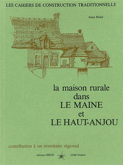 Maison rurale dans le maine et le haut anjou. - Founding a company handbook of legal forms in europe.