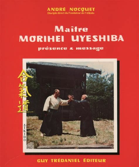 Maitre morihei uyeshiba, présence et message. - Takeuchi tw50 wheel loader parts manual download sn e104063 and up.