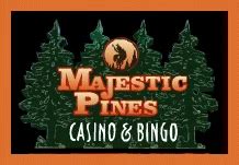Majestic Pines Bingo And Casino