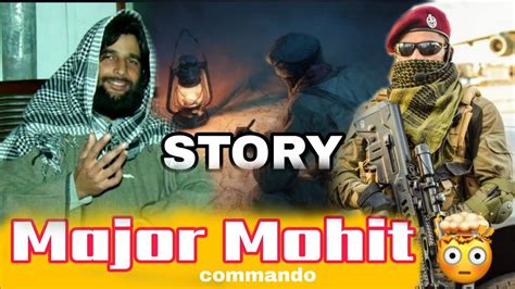 Major mohit sharma biography