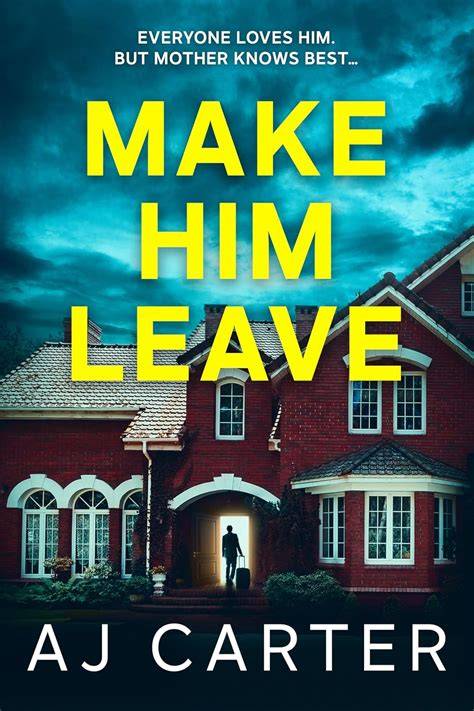 Read Make Him Leave