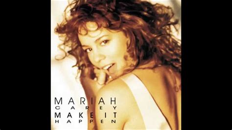 Make It Happen by Mariah Carey on WhoSampled