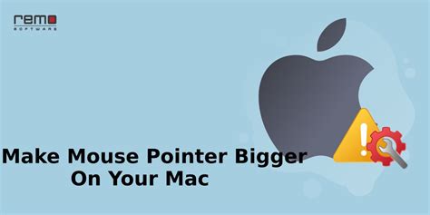 Make the Mouse Pointer on Your Mac Bigger