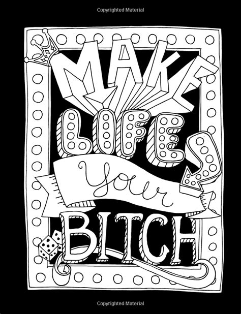 Full Download Make Life Your Bitch Motivational Adult Coloring Book Turn Your Stress Into Success Midnight Edition By Coloring Books